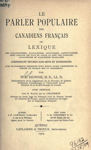 Le parler populaire des Canadiens français by Dionne, N.-E. cover