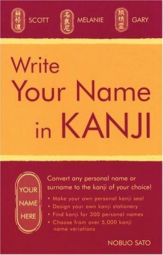 Write Your Name in Kanji by Nobuo Sato cover