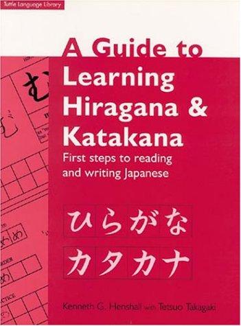Guide to Learning Hiragana & Katakana by Kenneth G. Henshall cover