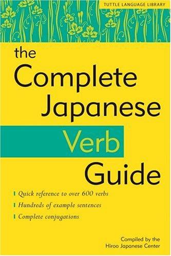 The Complete Japanese Verb Guide by Hiroo Japanese Center cover