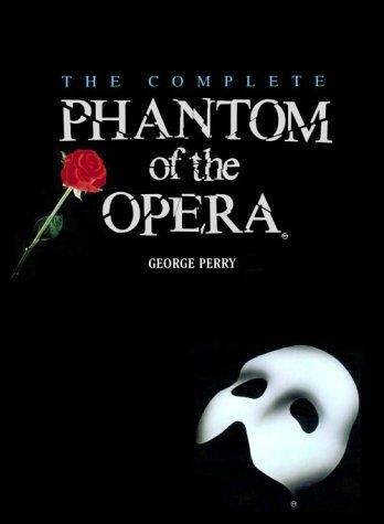 The complete Phantom of the Opera