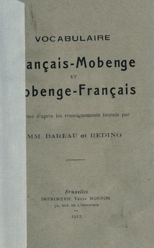 Vocabulaire français-mobenge et mobenge-français, dressé d'après les renseignements fournis par MM. Bareau et Reding by Bareau cover