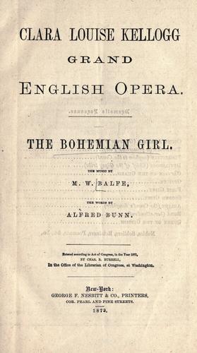 The new grand opera in three acts of The Bohemian girl