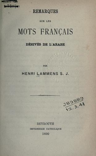 Remarques sur les mots français dérivés de l'arabe by Henri Lammens cover
