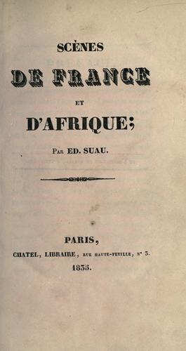 Scènes de France et d'Afrique by Éduard Suau de Varennes cover