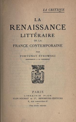 La renaissance littéraire de la France contemporaine by Fortunat Strowski cover