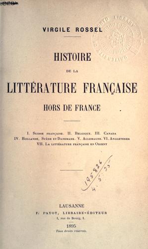 Histoire de la littérature française hors de France by Virgile Rossel cover