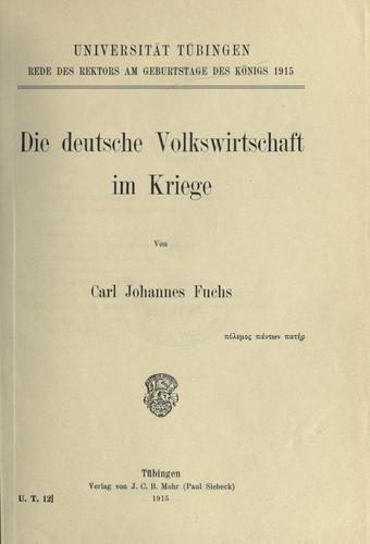 Die deutsche Volkswirtschaft im Kriege by Karl Johannes Fuchs cover