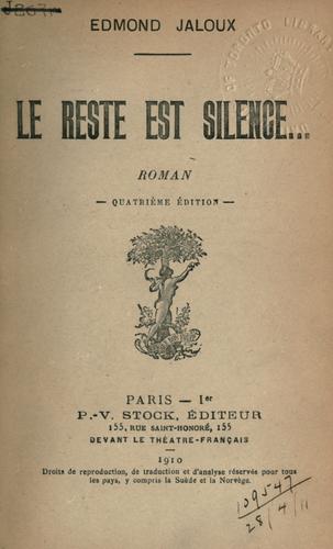 Le reste est silence... roman by Jaloux, Edmond cover