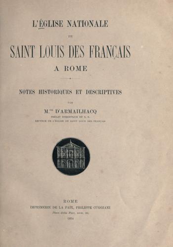 L' église nationale de Saint Louis des Français à Rome by Albert d' Armailhacq cover