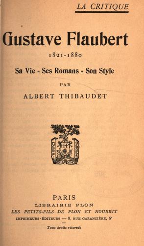 Gustave Flaubert, 1821-1880 by Albert Thibaudet cover