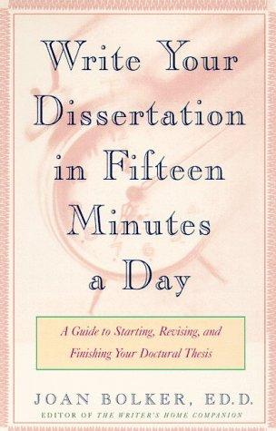 Writing your dissertation in fifteen minutes a day