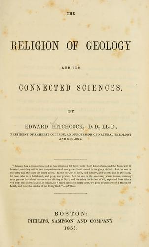 The religion of geology and its connected sciences