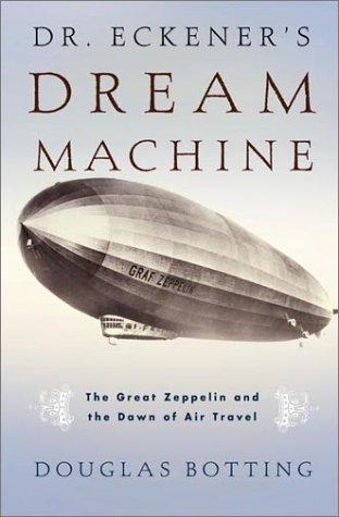 Dr. Eckener's dream machine