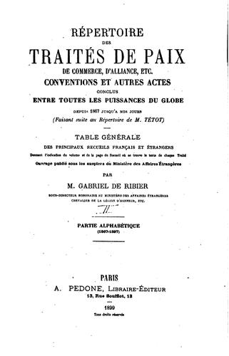 Répertoire des traités de paix de commerce, d'alliance, etc by Gabriel de Ribier cover