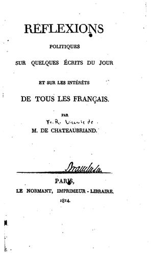 Réflexions politiques sur quelques écrits du jour et sur les intérêts de tous les Français by François-René de Chateaubriand cover