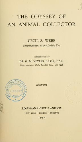 The odyssey of an animal collector by Cecil S. Webb cover