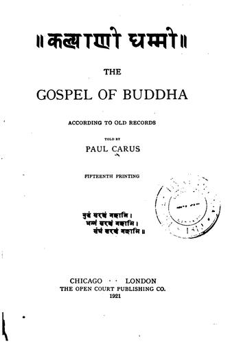 The gospel of Buddha according to old records