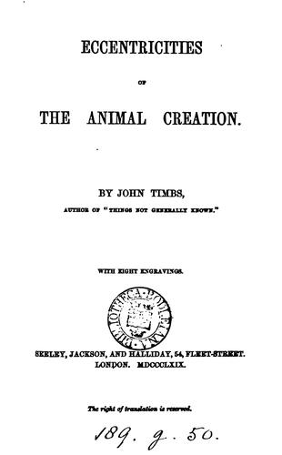 Eccentricities of the animal creation by John Timbs cover