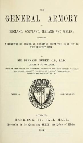 The general armory of England, Scotland, Ireland, and Wales