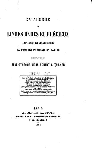 Catalogue de livres rares et précieux imprimés et manuscrits by Robert Samuel Turner cover