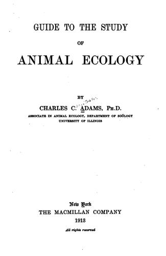 Guide to the study of animal ecology by Adams, Charles C. cover