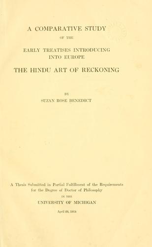 A comparative study of the early treatises introducing into Europe the Hindu art of reckoning