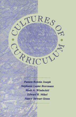 Cultures of curriculum