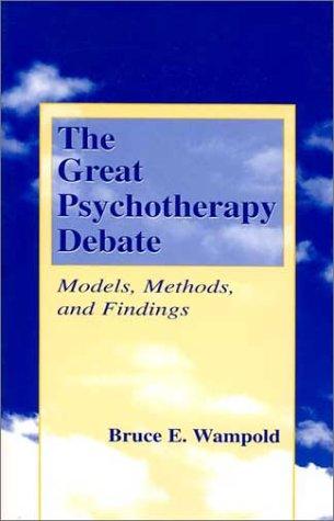 The Great Psychotherapy Debate