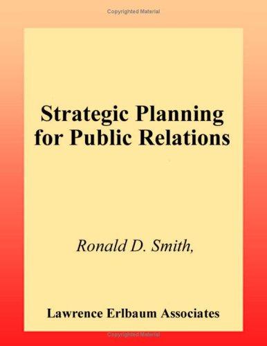 Strategic Planning for Public Relations
