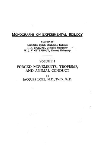 Forced movements, tropisms, and animal conduct