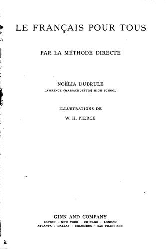 Le français pour tous par la méthode directe by Noëlia Dubrule cover