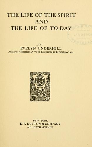 The life of the spirit and the life of to-day
