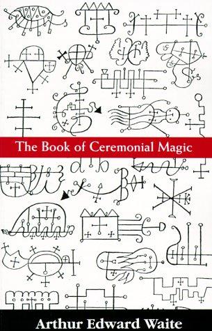 The book of ceremonial magic
