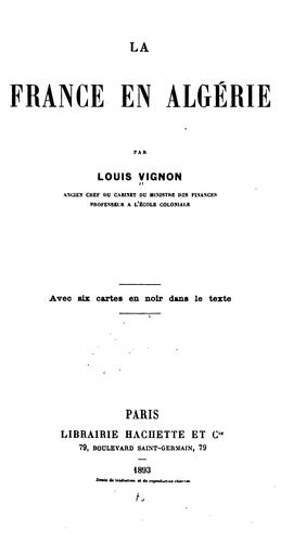 La France en Algérie by Louis Valéry Vignon cover