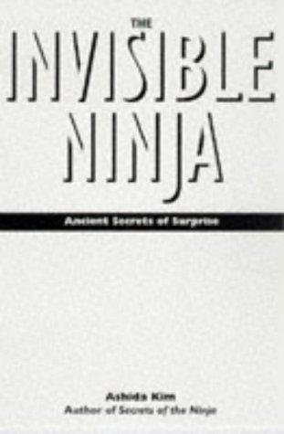 Ninja secrets of invisibility by Ashida Kim cover