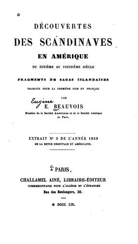 Découvertes des Scandinaves en Amérique, du dixième au treizième siècle by E. Beauvois cover