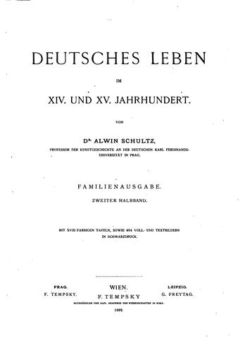 Deutsches leben im XIV. und XV. jahrhundert by Alwin Schultz cover