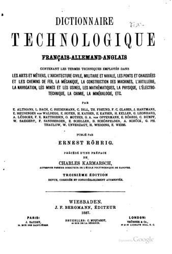 Technologisches wörterbuch, deutsch-englisch-französisch ... by Karl Karmarsch, Ernst Otto Röhrig, Karl Dill, Egbert von Hoyer cover