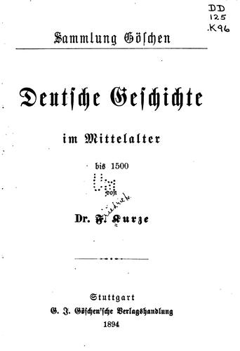 Deutsche Geschichte im Mittelalter (bis 1500) by Friedrich Kurze cover