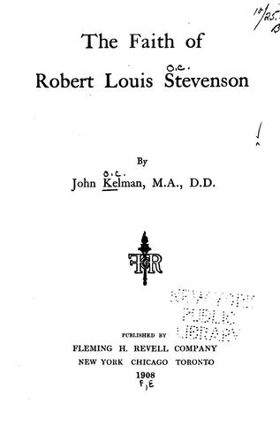 The faith of Robert Louis Stevenson