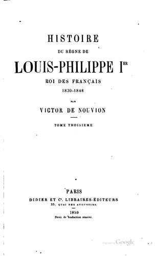 Histoire du règne de Louis-Philippe Ier by Victor de Nouvion cover