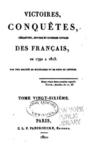 Victoires, conquêtes, désastres, revers et guerres civiles des Français