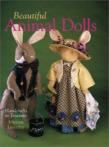Beautiful Animal Dolls by Miriam Gourley cover