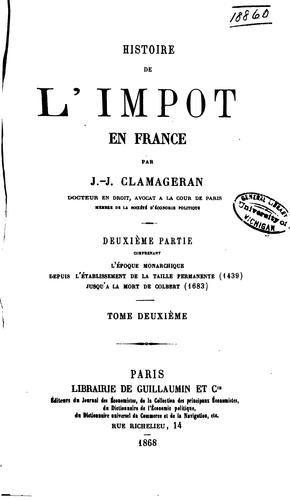 Histoire de l'impôt en France by Jean-Jules Clamageran cover