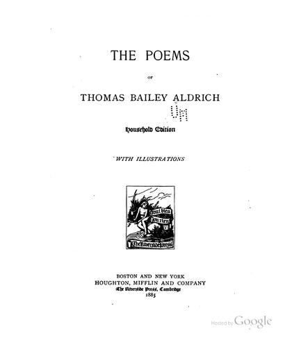 The poems of Thomas Bailey Aldrich