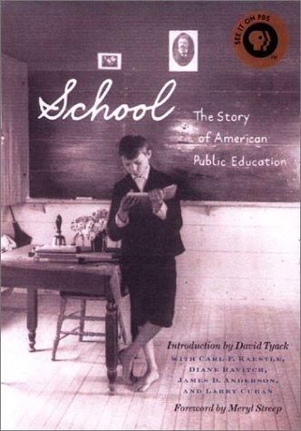 School, the story of American public education