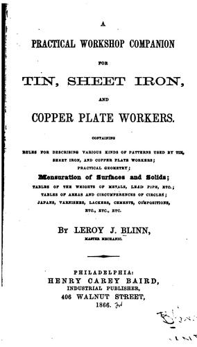 A practical workshop companion for tin, sheet iron and copper plate workers