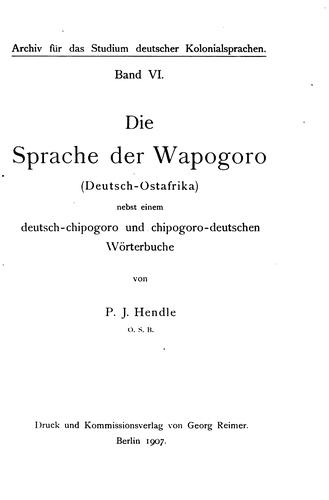 Die Sprache der Wapogoro (Deutsch-Ostafrika) by P. J. Hendle cover