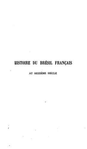 Histoire du Brésil français au seizième siècle by Paul Gaffarel cover